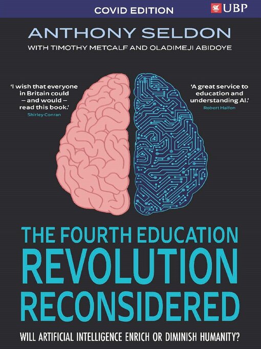 Title details for The Fourth Education Revolution Reconsidered by Anthony Seldon - Available